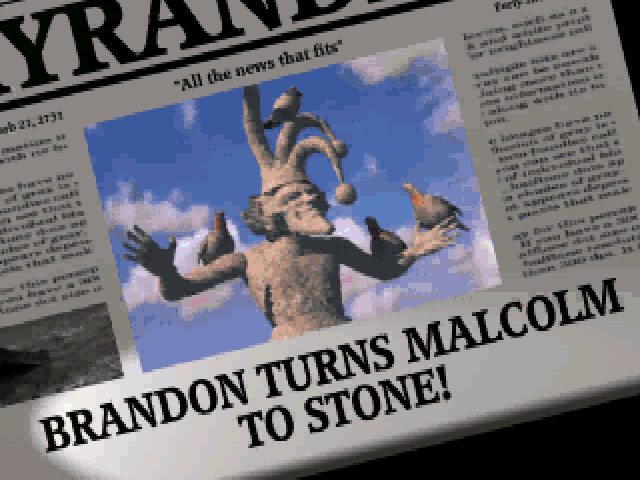A takto to končí, Malcolm byl na konci první Kyrandie proměněn v kámen.